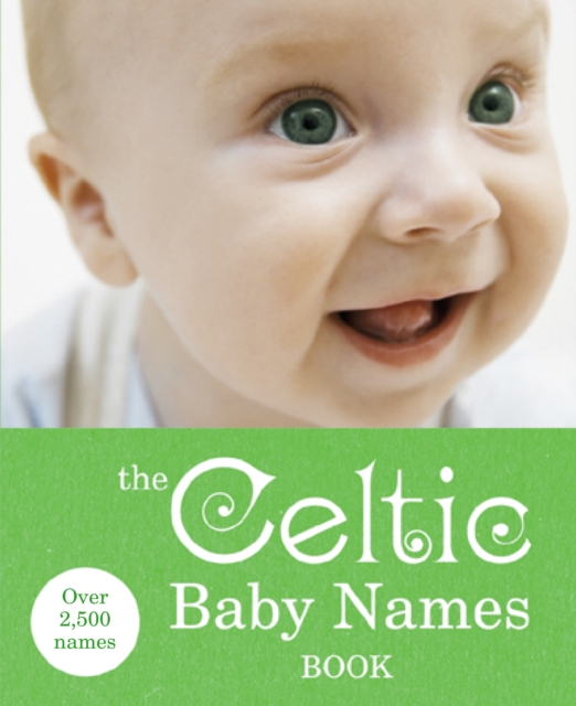 Celtic Baby Names Book - 