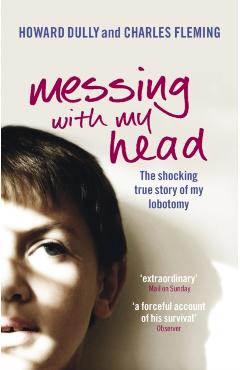 Coperta cărții 'Messing with My Head - Charles|dully Fleming'