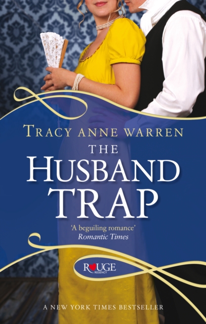 Coperta cărții 'The Husband Trap: A Rouge Regency Romance - Tracy Anne Warren'