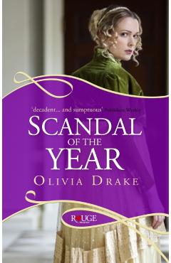 Coperta cărții 'Scandal of the Year: A Rouge Regency Romance - Olivia Drake'