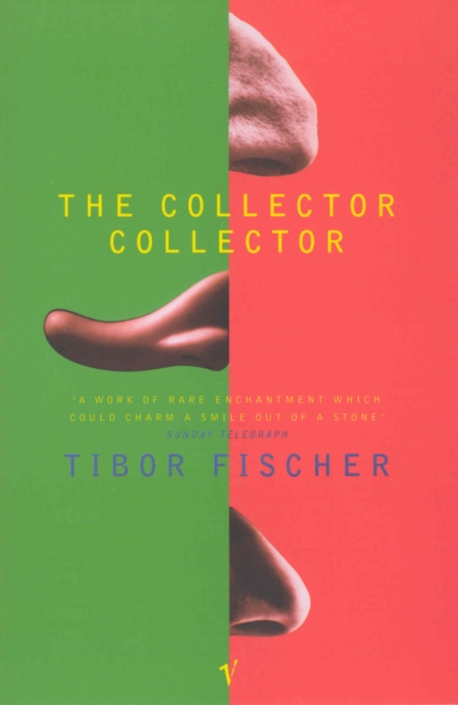 Collector Collector - Tibor Fischer