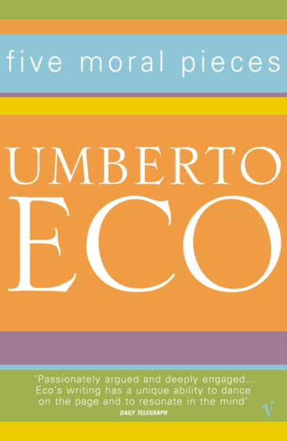 Five Moral Pieces - Umberto Eco