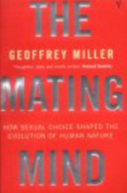Mating Mind - Geoffrey Miller