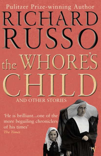 Whore's Child - Richard Russo