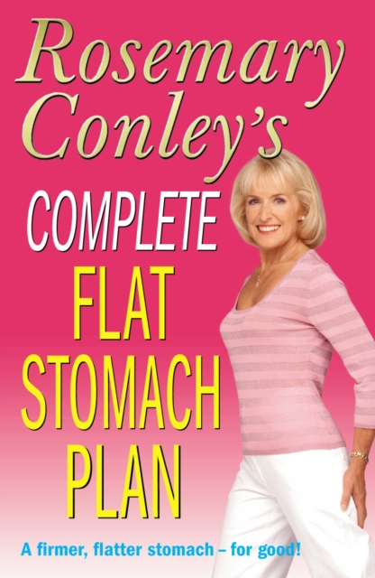 Coperta cărții 'Complete Flat Stomach Plan - Rosemary Conley'