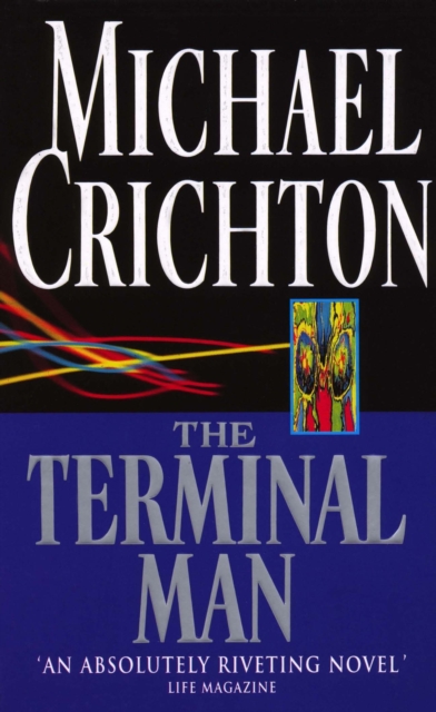 Terminal Man - Michael Crichton