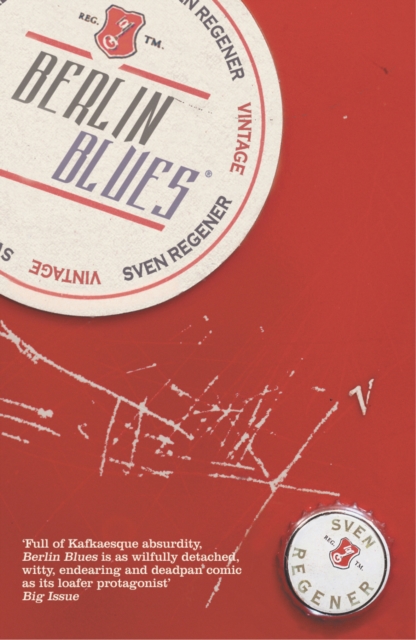 Berlin Blues - Sven Regener