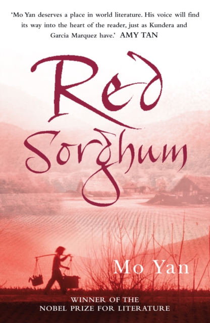 Red Sorghum - Mo Yan