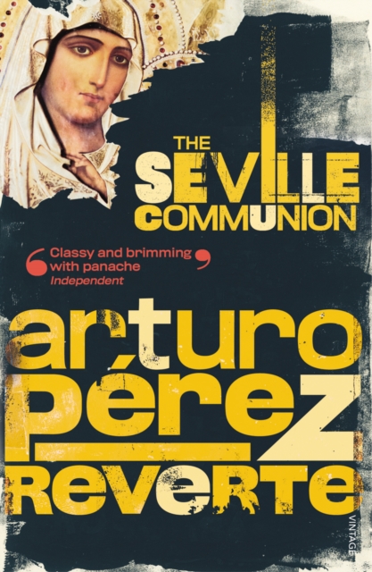 Seville Communion - Arturo Perez-reverte