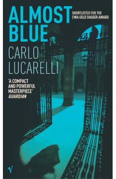 Coperta cărții 'Almost Blue - Carlo Lucarelli'