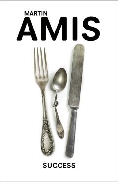 Poza produsului Success - Martin Amis