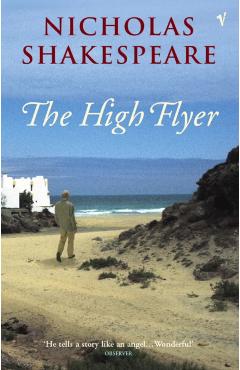 Coperta cărții 'High Flyer - Nicholas Shakespeare'
