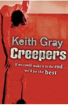 Coperta cărții 'Creepers - Keith Gray'