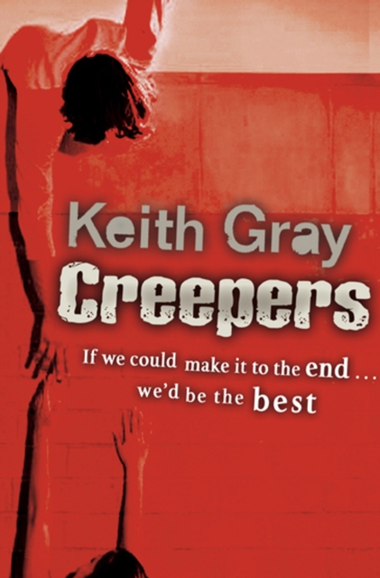 Creepers - Keith Gray