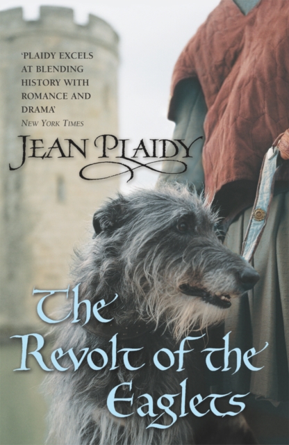 Revolt of the Eaglets - Jean (novelist) Plaidy