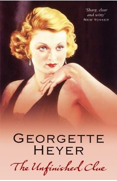 Coperta cărții 'Unfinished Clue - Georgette (author) Heyer'