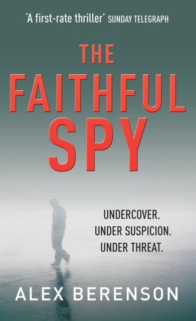 Coperta cărții 'Faithful Spy - Alex Berenson'