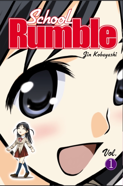 Coperta cărții 'School Rumble Vol 1 - Jin Kobayashi'