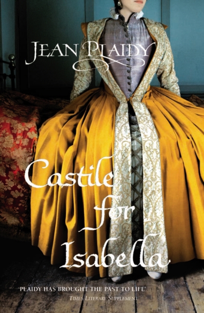 Castile for Isabella - Jean (novelist) Plaidy