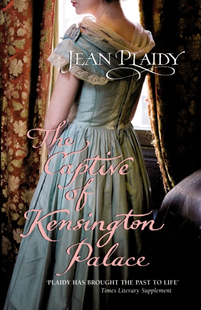 Captive of Kensington Palace - Jean Plaidy