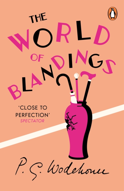 World of Blandings - P.g. Wodehouse