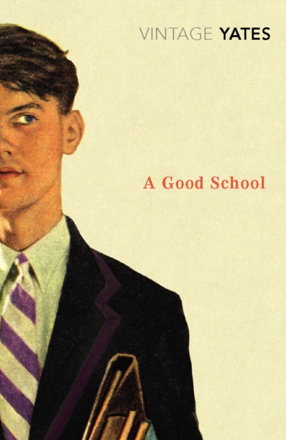 Good School - Richard Yates