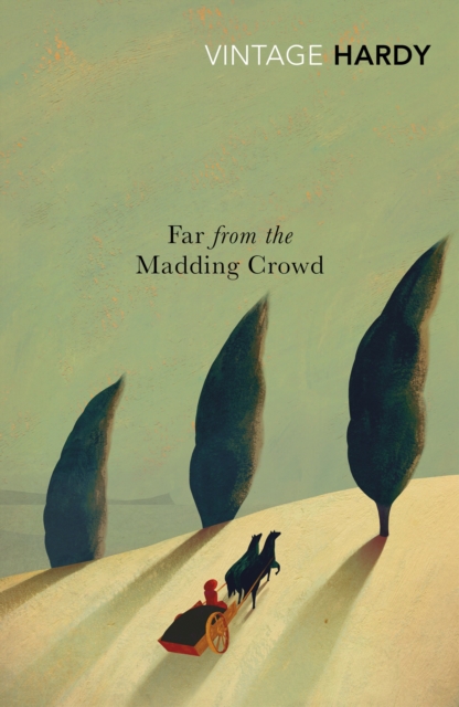 Far from the Madding Crowd - Thomas Hardy