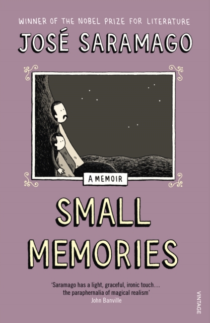 Small Memories - Jose Saramago