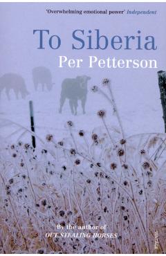 Coperta cărții 'To Siberia - Per Petterson'