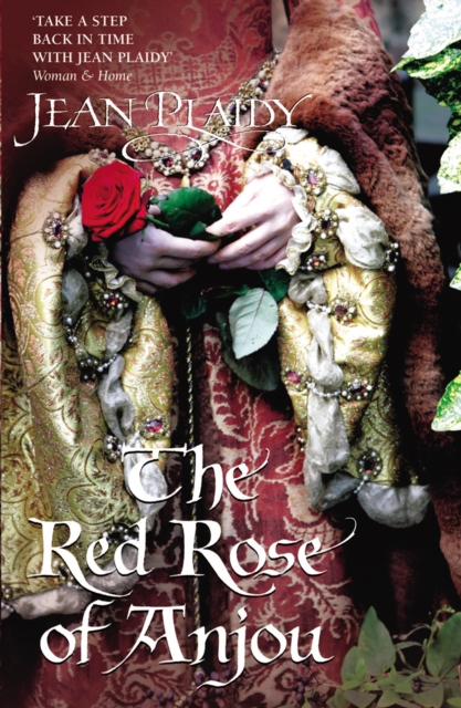 Red Rose of Anjou - Jean (novelist) Plaidy