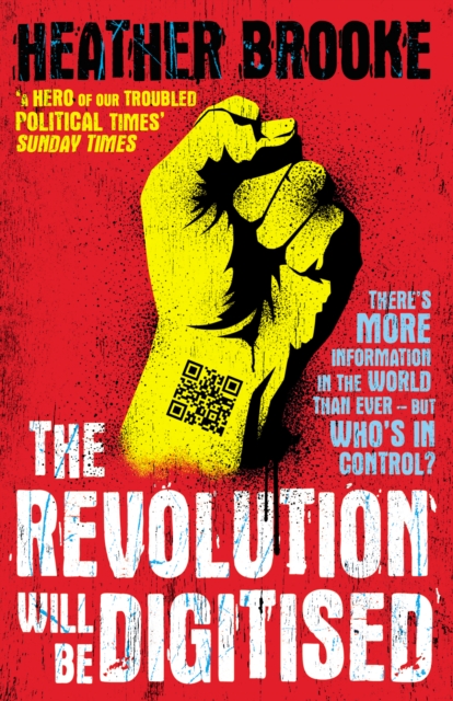 Coperta cărții 'Revolution will be Digitised - Heather Brooke'