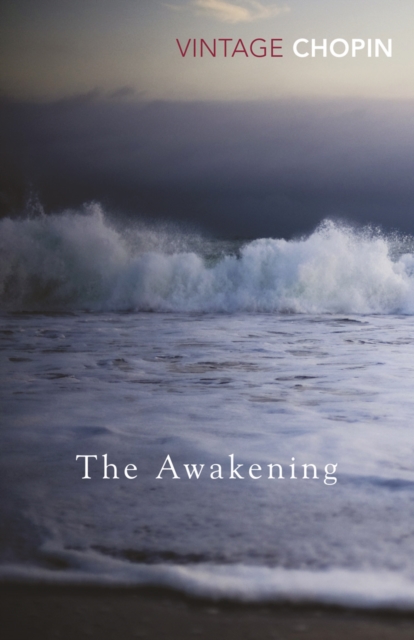 Awakening - Kate Chopin