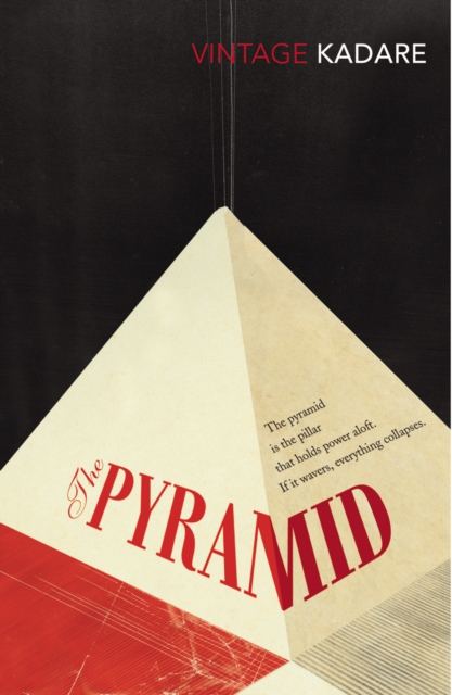 Pyramid - Ismail Kadare