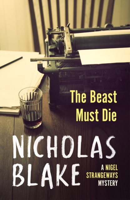 Beast Must Die - Nicholas Blake