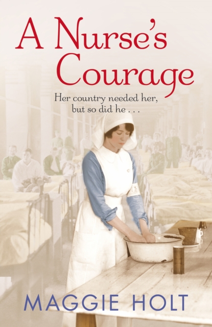 Nurse's Courage - Maggie Holt