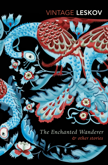 Enchanted Wanderer and Other Stories - Nikolai Leskov