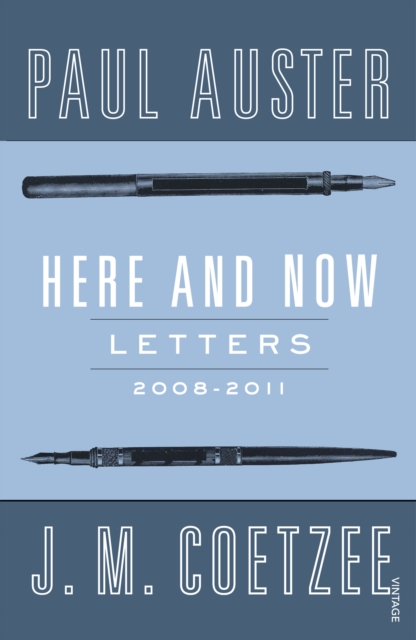 Here and Now - J.m. Coetzee