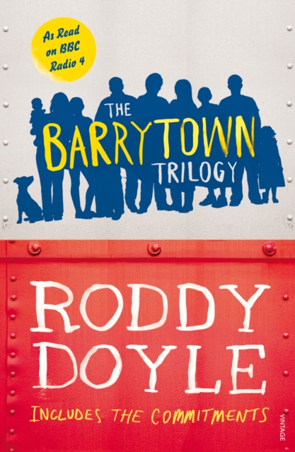 Barrytown Trilogy - Roddy Doyle