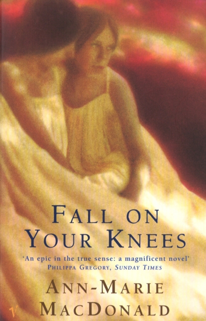 Fall On Your Knees - Ann-marie Macdonald