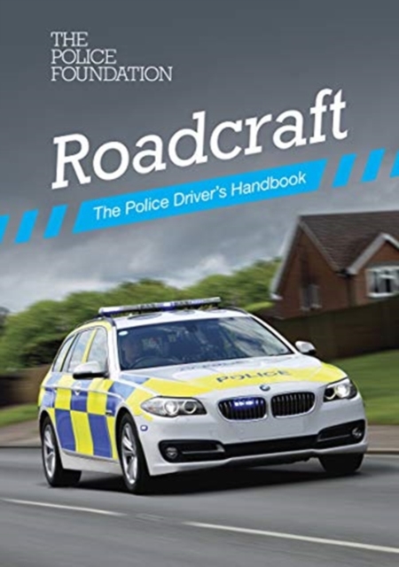 Roadcraft: the police driver's handbook - Penny|coyne Mares