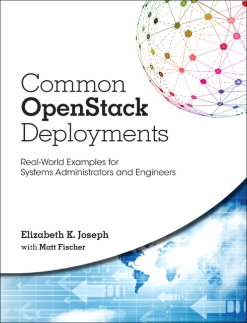 Common OpenStack Deployments - Elizabeth|fischer Joseph
