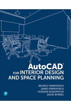 Coperta cărții 'AutoCAD for Interior Design and Space Planning - Beverly Kirkpatrick'
