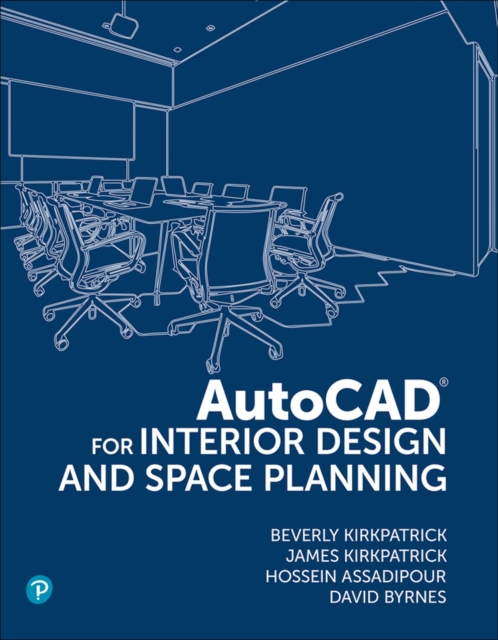 AutoCAD for Interior Design and Space Planning - Beverly Kirkpatrick