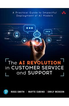 AI Revolution in Customer Service and Support - Ross|cubino Smith