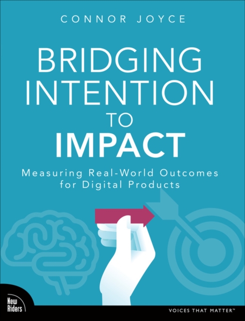 Bridging Intention to Impact - Connor Joyce