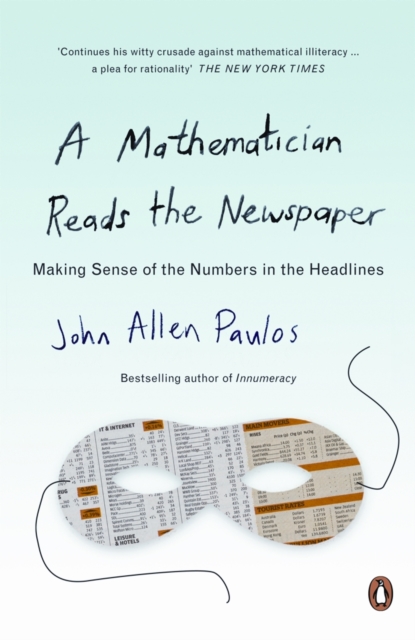 Mathematician Reads the Newspaper - John Allen Paulos