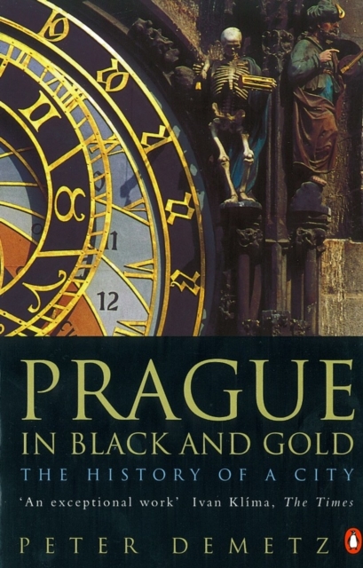 Prague in Black and Gold - Peter Demetz