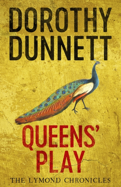 Queens' Play - Dorothy Dunnett