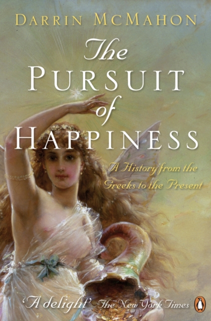 Coperta cărții 'Pursuit of Happiness - Darrin Mcmahon'