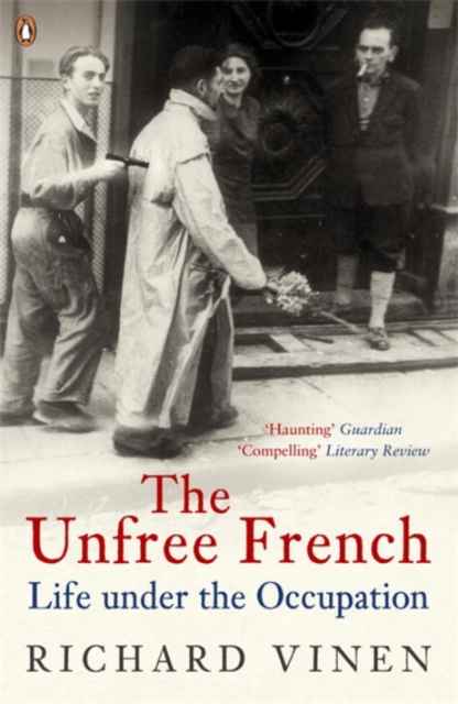 Unfree French - Richard Vinen